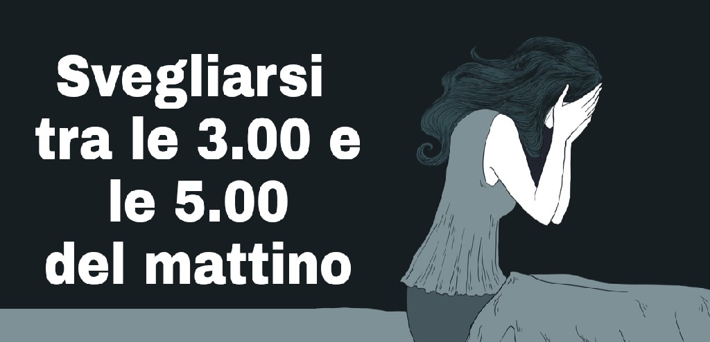 Svegliarsi tra le 3 e le 5